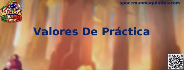 Valores De Práctica en Spaceman Maquinitas