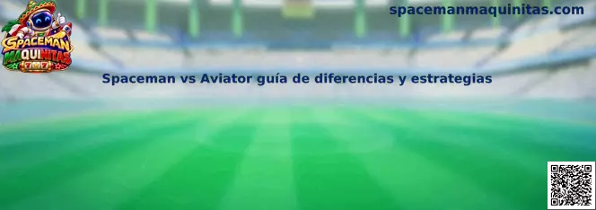 Imagen ilustrativa de la comparación entre los juegos Spaceman y Aviator, sus multiplicadores y opciones de retiro