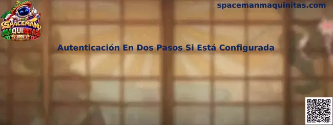 Guía de autenticación en dos pasos de Spaceman Maquinitas