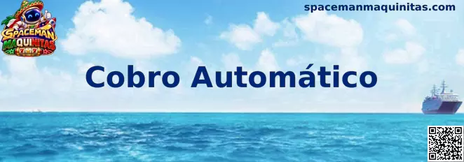 Herramienta preventiva de Cobro Automático en Spaceman Maquinitas