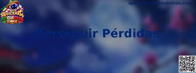Guía de Spaceman Maquinitas para reconocer y detener el comportamiento de perseguir pérdidas